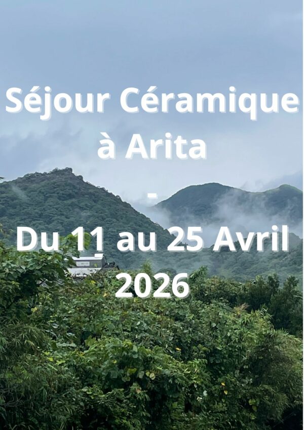 Séjour Céramique à Arita - Japon - Du 11 au 25 Avril 2026