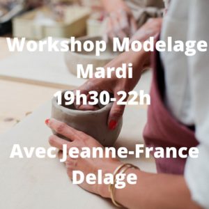 Septembre : Workshop Modelage le mardi de 19h30 à 22h