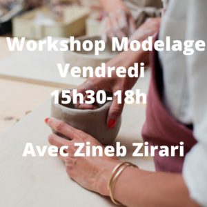 Septembre : Workshop Modelage le vendredi de 15h30 à 18h